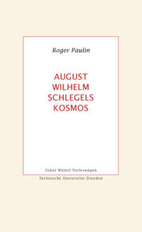 August Wilhelm Schlegels Kosmos