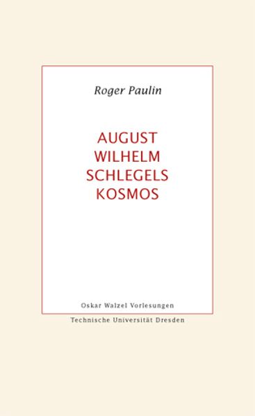 August Wilhelm Schlegels Kosmos