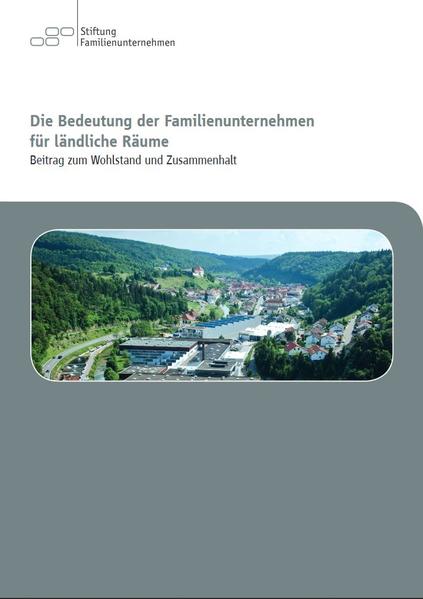 Die Bedeutung der Familienunternehmen für ländliche Räume