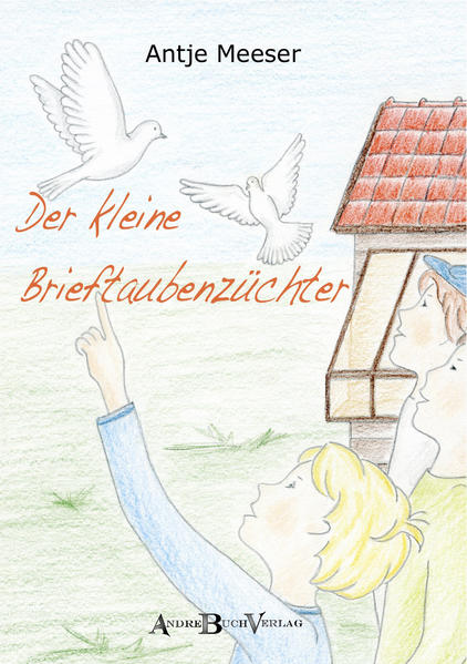 Der kleine Brieftaubenzüchter