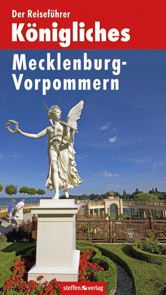 Der Reiseführer Königliches Mecklenburg-Vorpommern