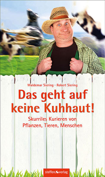 Das geht auf keine Kuhhaut