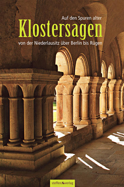 Auf den Spuren alter Klostersagen