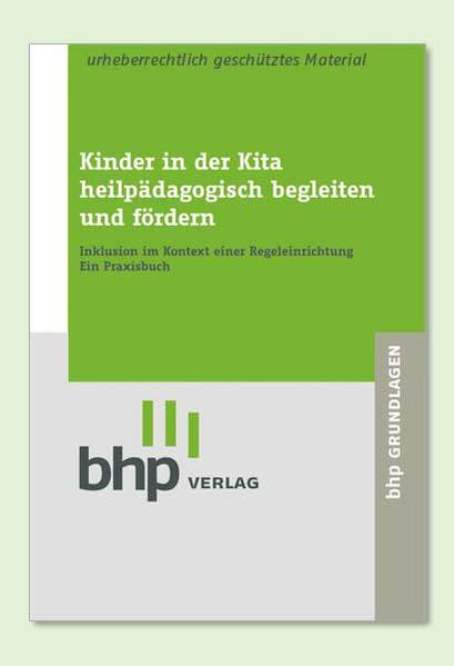 Kinder in der Kita heilpädagogisch begleiten und fördern