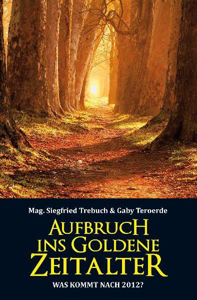 Aufbruch ins Goldene Zeitalter