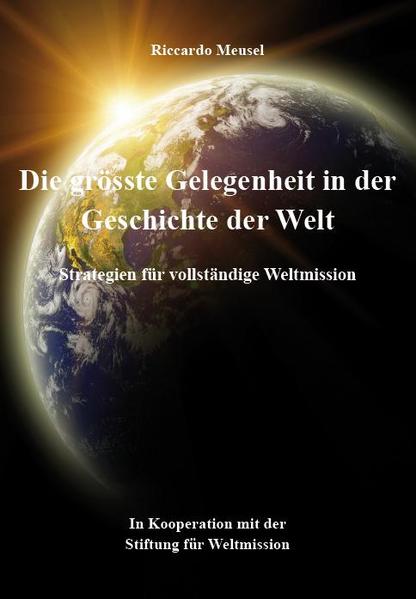 Die größte Gelegenheit in der Geschichte