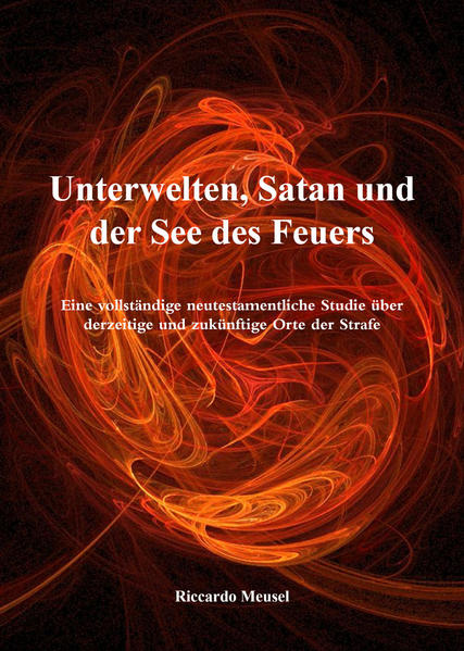 Unterwelten, Satan und der See des Feuers