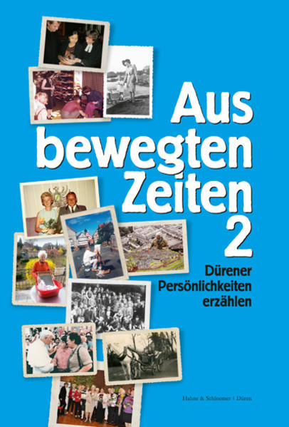 Aus bewegten Zeiten 2
