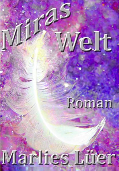 Miras Welt