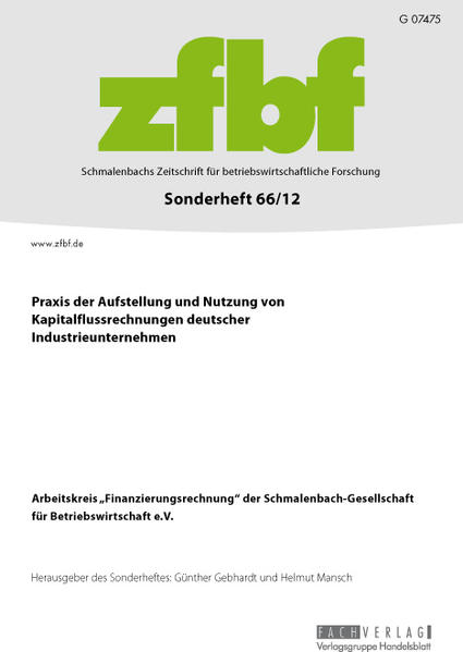 Praxis der Aufstellung und Nutzung von Kapitalflussrechnungen deutscher Industrieunternehmen