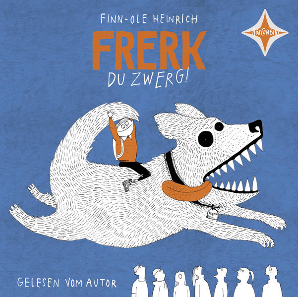 Frerk, du Zwerg!