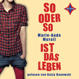 So oder so ist das Leben