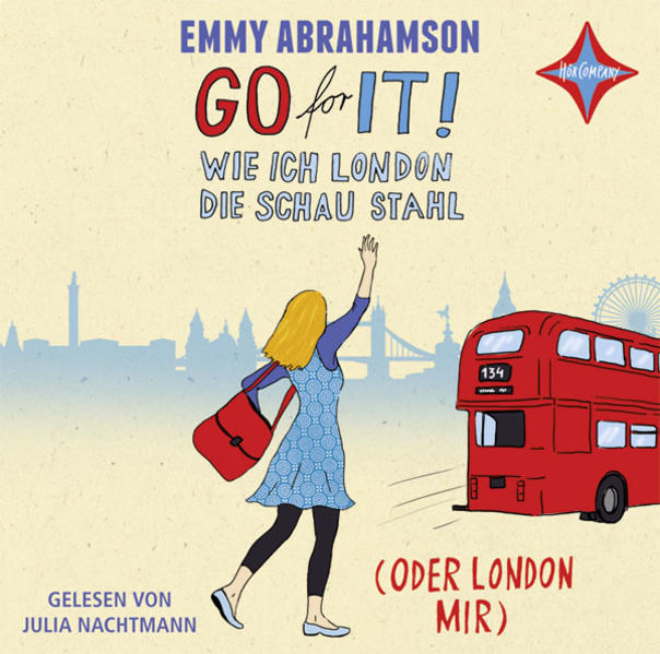 Go for It! - Wie ich London die Schau stahl (oder London mir)