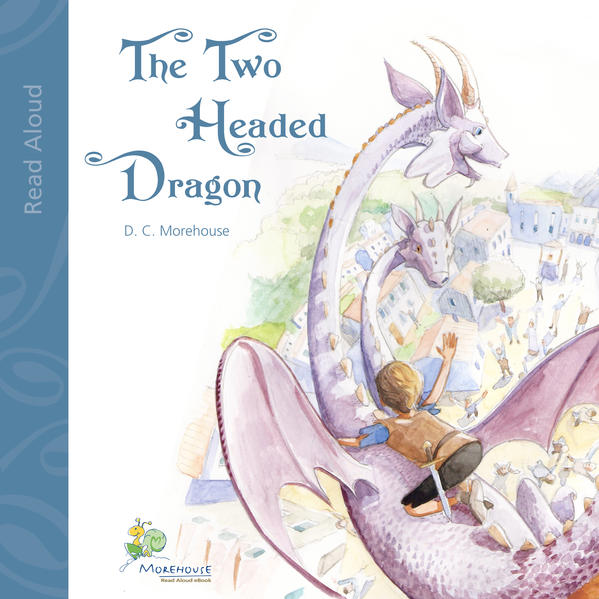 The Two Headed Dragon (Read Aloud)