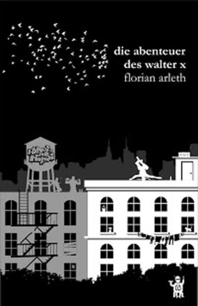 Die Abenteuer des Walter X