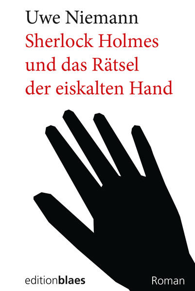 Sherlock Holmes und das Rätsel der eiskalten Hand