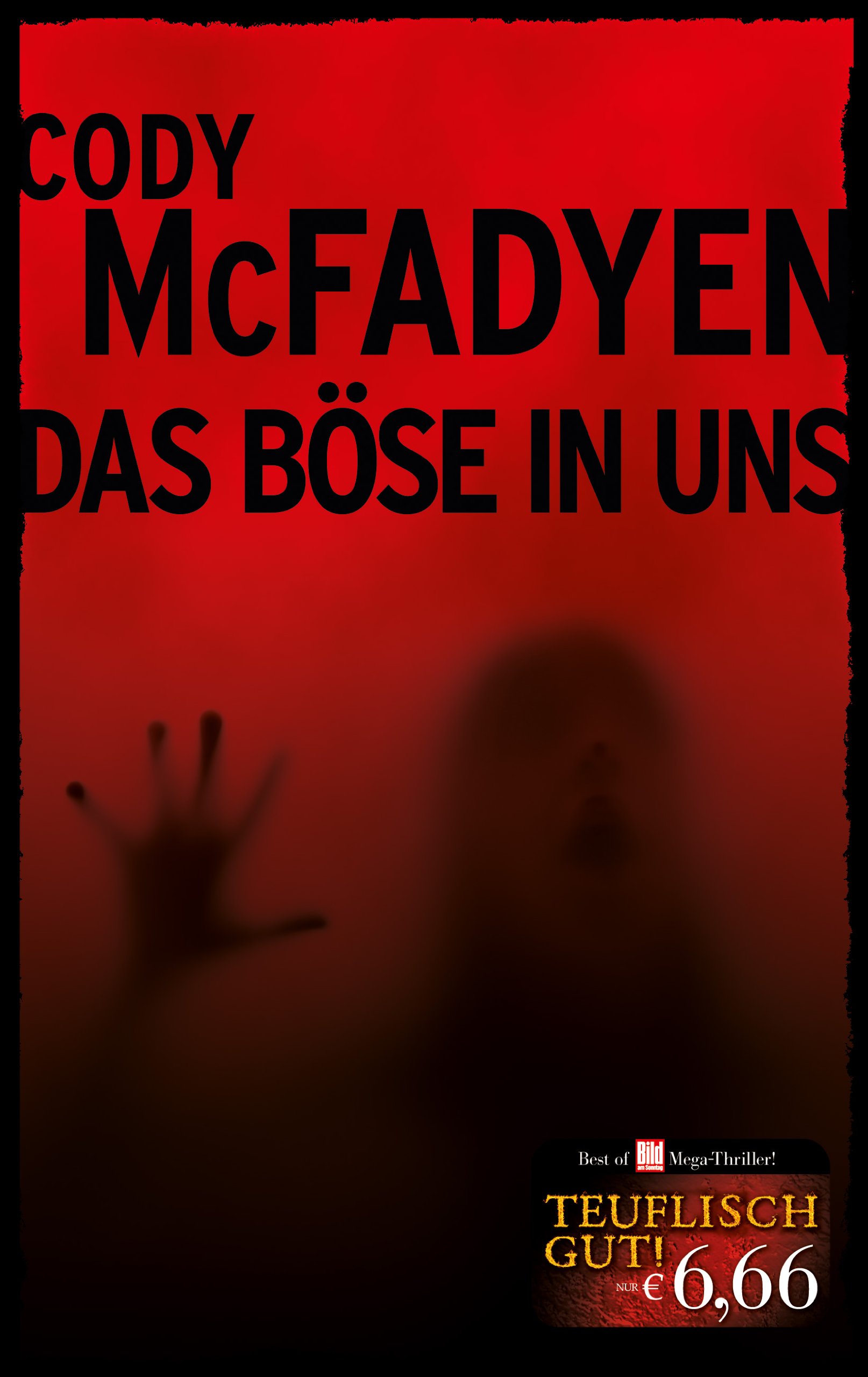 Cody Mc Fadyen - Das Böse in uns