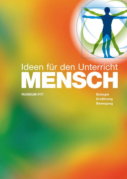 MENSCH - Ideen für den Unterricht