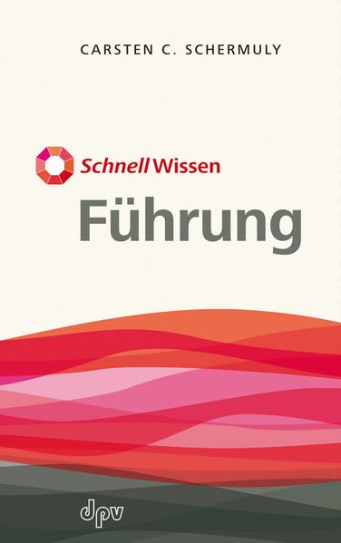 SchnellWissen: Führung