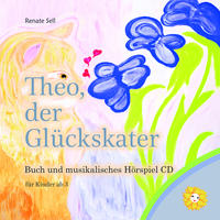 Theo, der Glückskater mit CD als Hörbuch