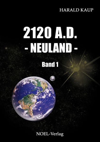2120 A.D. - Neuland -