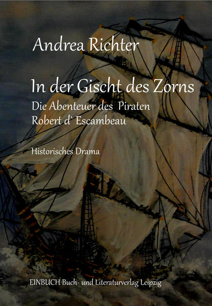 In der Gischt des Zorns