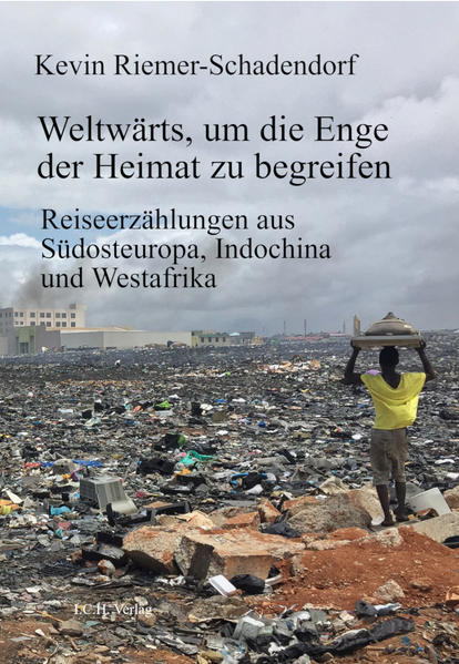 Weltwärts, um die Enge der Heimat zu begreifen