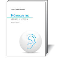 Hörakustik Lernen + Wissen, Band 1