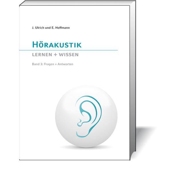 Hörakustik Lernen + Wissen, Band 3
