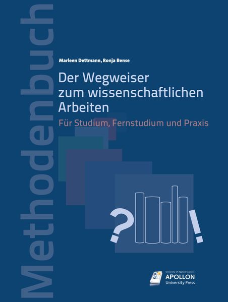 Der Wegweiser zum wissenschaftlichen Arbeiten