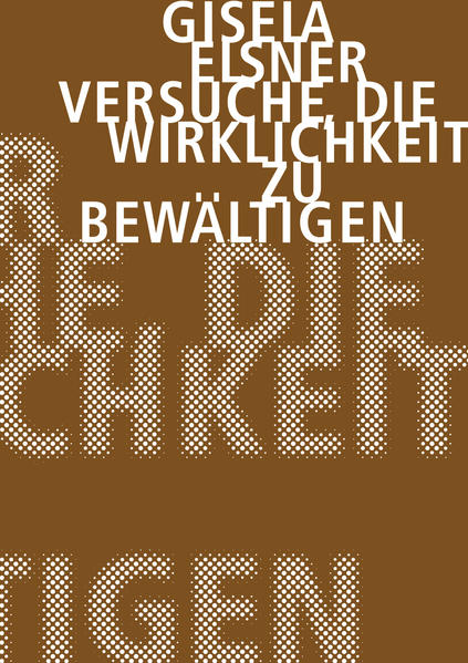 Versuche, die Wirklichkeit zu bewältigen