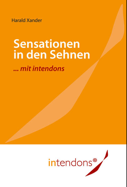 Sensationen in den Sehnen ... mit intendons