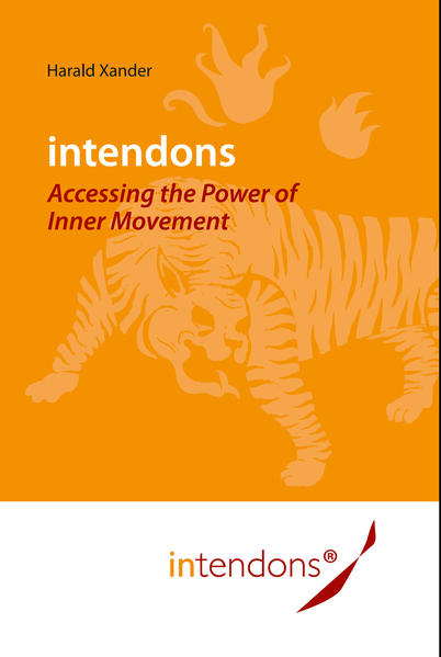 Intendons - Accessing the Power of Inner Movement