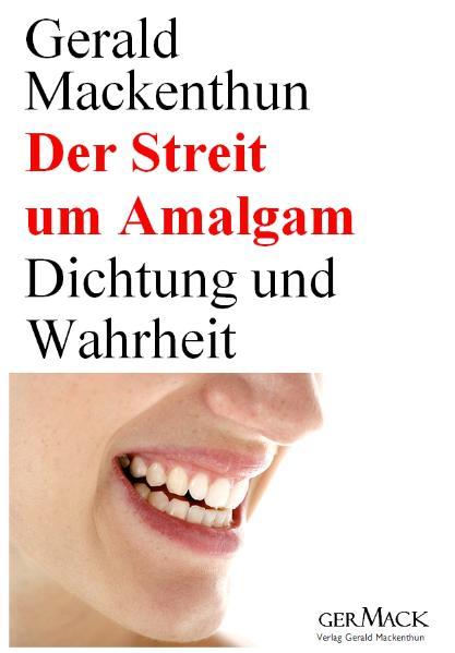 Der Streit um Amalgam