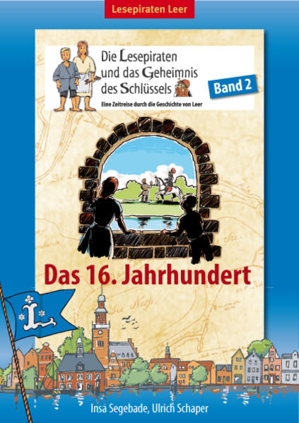 Die Lesepiraten und das Geheimnis des Schlüssels - Band 2