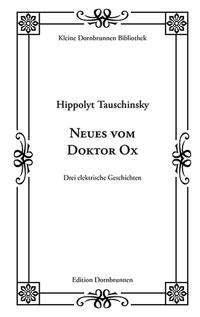 Neues vom Doktor Ox