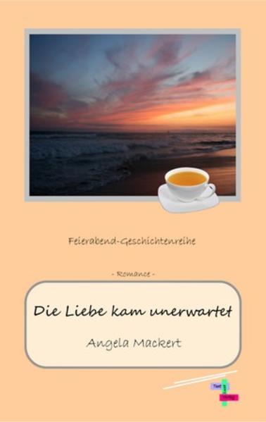 Die Liebe kam unerwartet