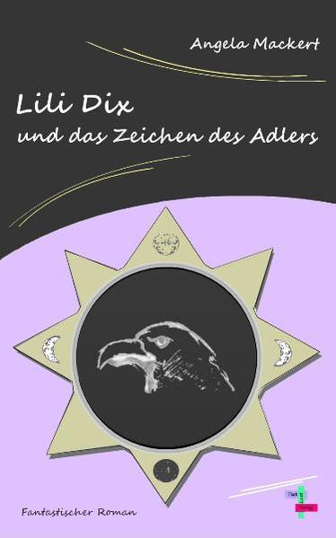 Lili Dix und das Zeichen des Adlers