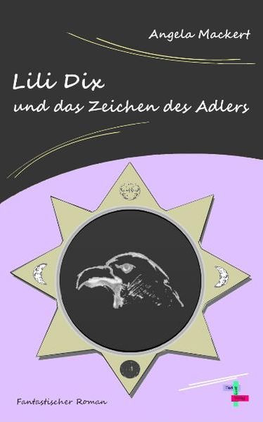Lili Dix und das Zeichen des Adlers