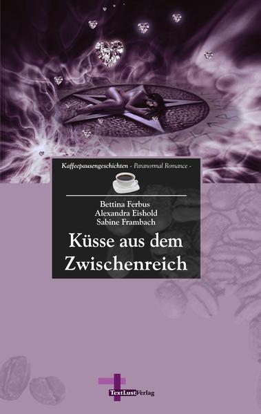 Küsse aus dem Zwischenreich