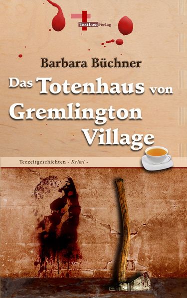 Das Totenhaus von Gremlington Village