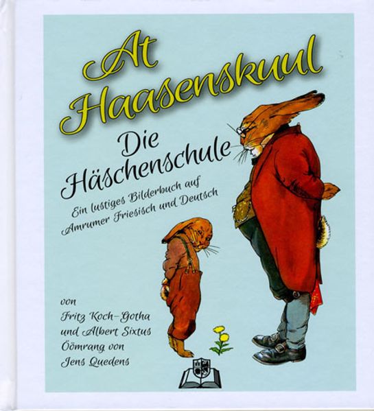 At Haasenskuul - Die Häschenschule