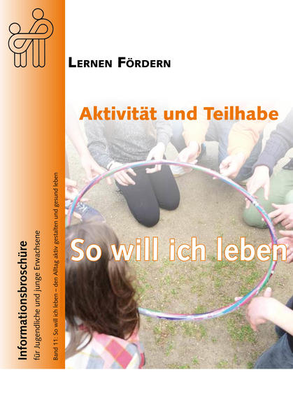 Aktivität und Teilhabe - So will ich leben