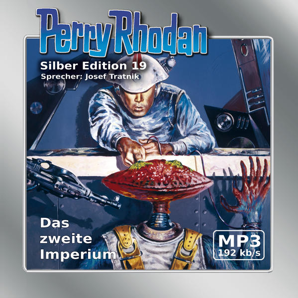 Perry Rhodan Silber Edition (MP3-CDs) 19 - Das zweite Imperium