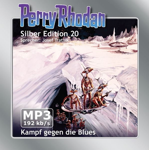 Perry Rhodan Silber Edition (MP3-CDs) 20 - Kampf gegen die Blues