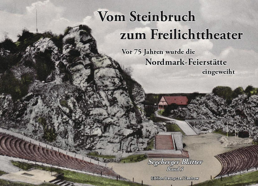 Vom Steinbruch zum Freilichttheater