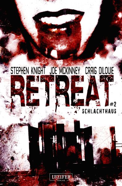 Retreat 2: Schlachthaus