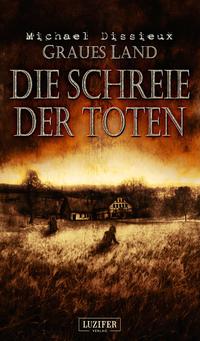 Graues Land 2 - Die Schreie der Toten