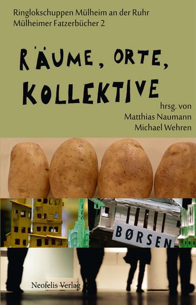 Räume, Orte, Kollektive