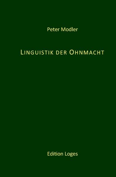 Linguistik der Ohnmacht